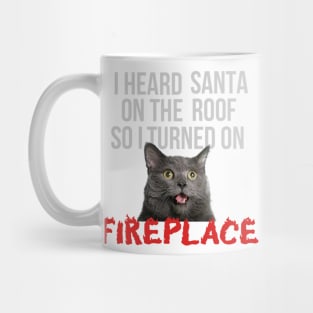 Funny Christmas Cat Saying Mug